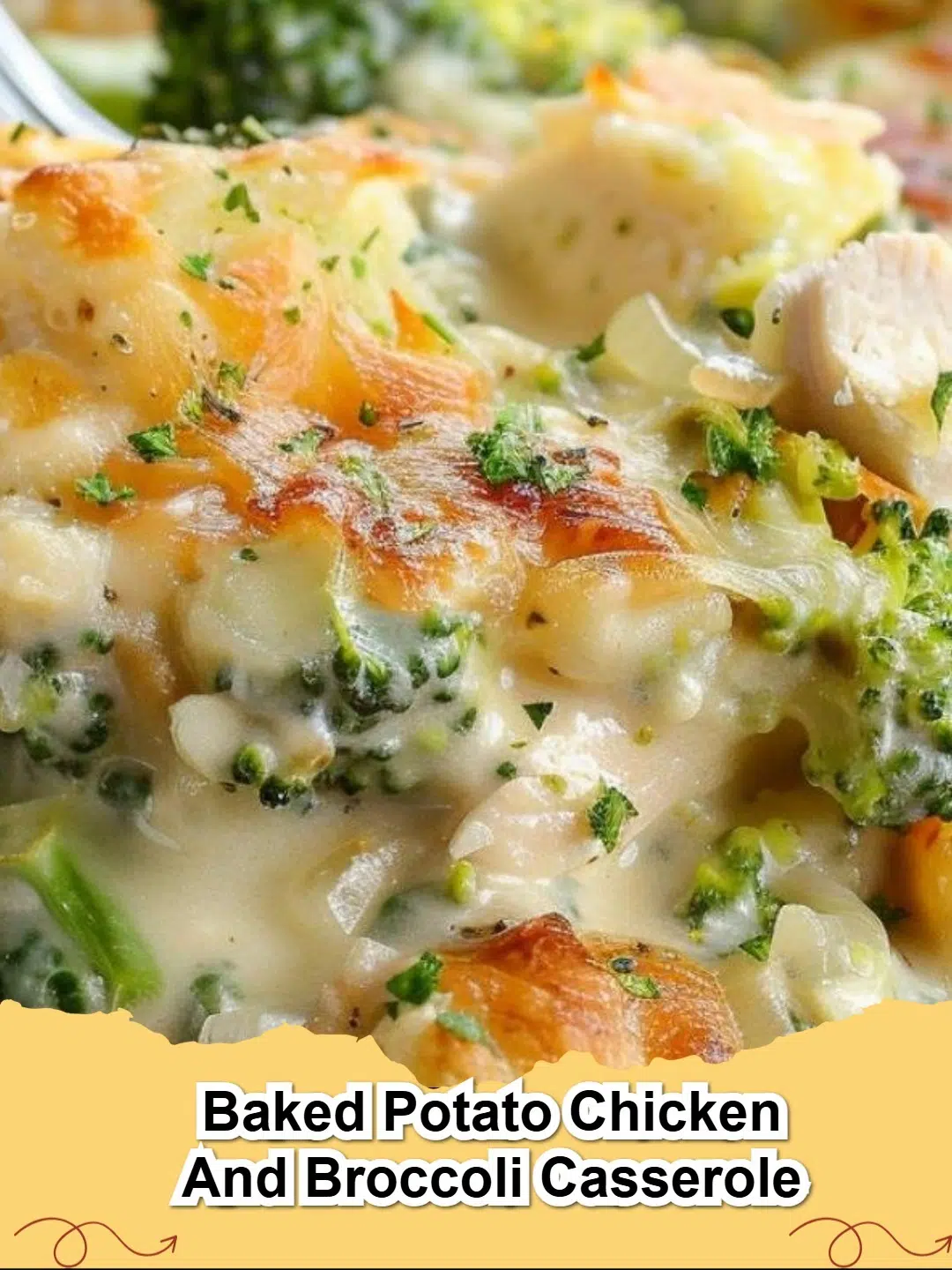 Baked Potato Chicken and Broccoli Casserole with melted cheese and fresh herbs, perfect for family dinner.