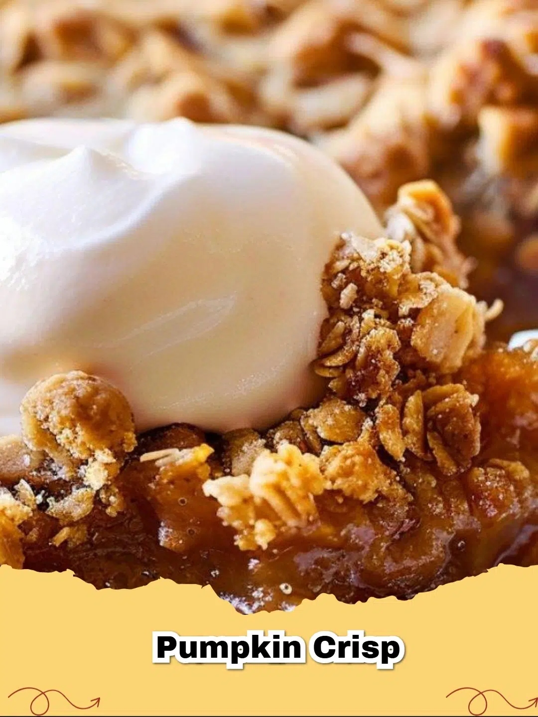 Delicious Classic Pumpkin Crisp with a golden streusel topping, perfect for fall desserts