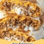 A perfectly rolled and cheesy Copycat Taco Bell Cheesy Quesarito, showing its golden-brown exterior and delicious filling.