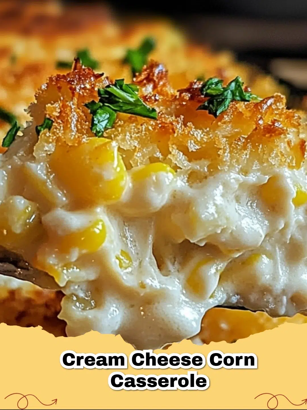 Creamy and delicious Cream Cheese Corn Casserole in a baking dish, ready to be served at a holiday meal