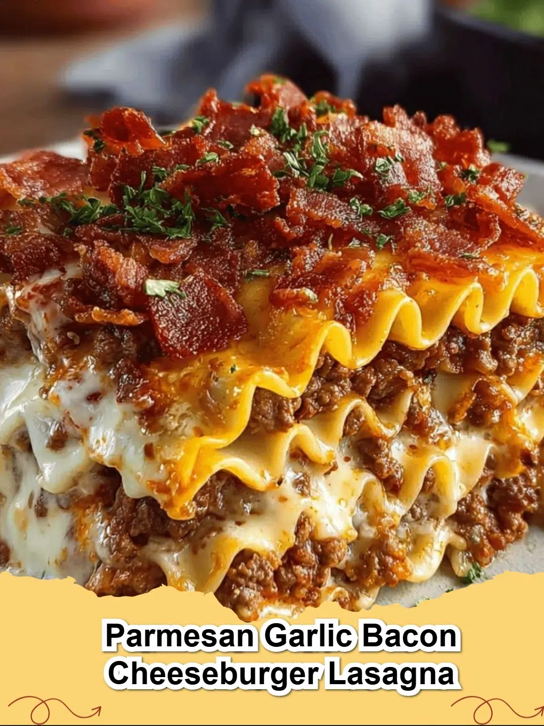 Close-up of a bubbling Parmesan Garlic Bacon Cheeseburger Lasagna, showing layers of melted cheese, meat sauce, and noodles, garnished with fresh parsley.