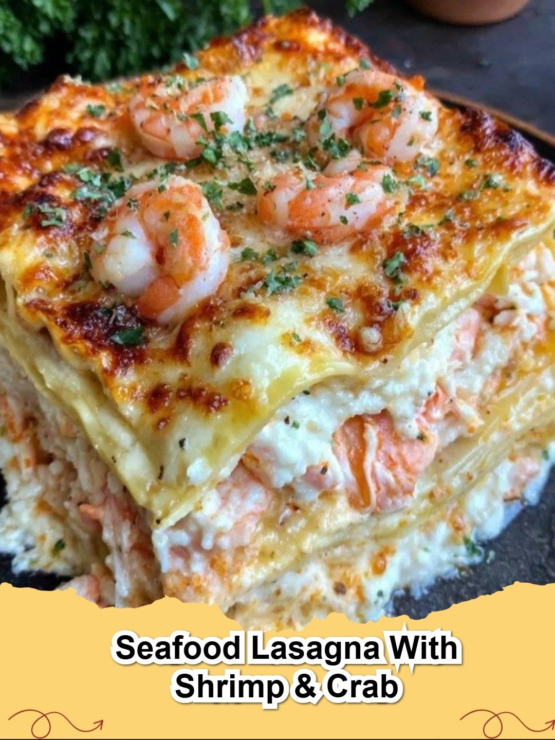 Delicious Seafood Lasagna with Shrimp and Crab, bubbling hot from the oven.