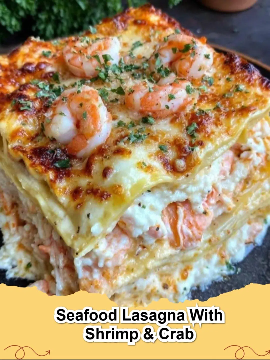 Delicious Seafood Lasagna with Shrimp and Crab, bubbling hot from the oven.