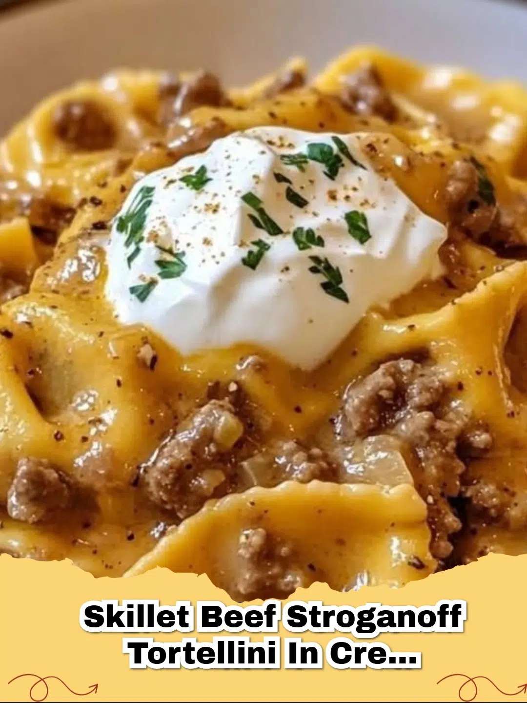 Skillet Beef Stroganoff Tortellini in Creamy Sauce, a hearty one-pan dinner perfect for busy weeknights