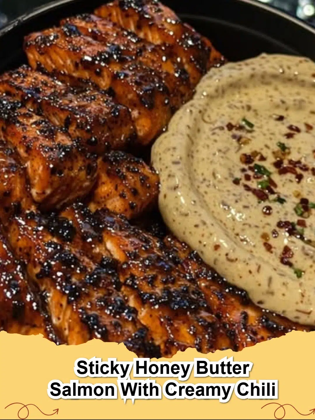 Pan-seared Sticky Honey Butter Salmon with a side of creamy chili sauce and fresh herbs, ready to be served.