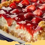 Delicious Strawberry Cheesecake Dump Cake in a baking dish, with a scoop removed showing layers of strawberry, cheesecake, and golden cake top.