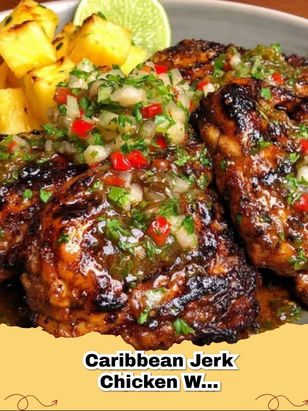Grilled Caribbean Jerk Chicken pieces topped with fresh pineapple salsa on a serving platter.