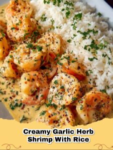Creamy Garlic Herb Shrimp with Rice: Your Ultimate 30-Minute Weeknight Meal