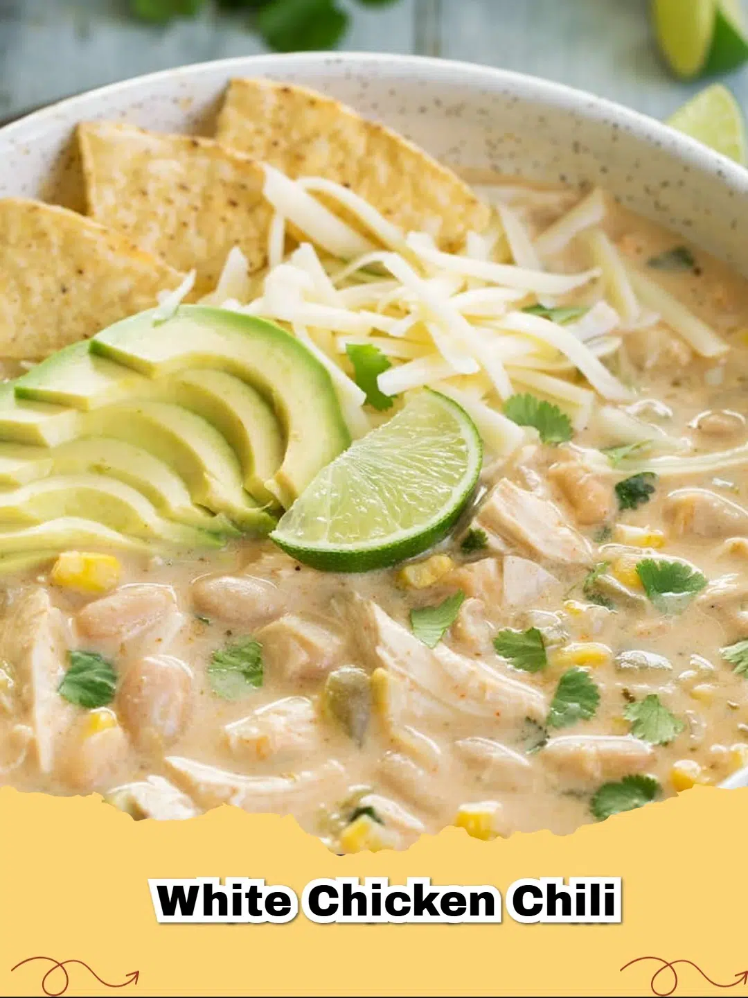 Creamy White Chicken Chili in a bowl with toppings