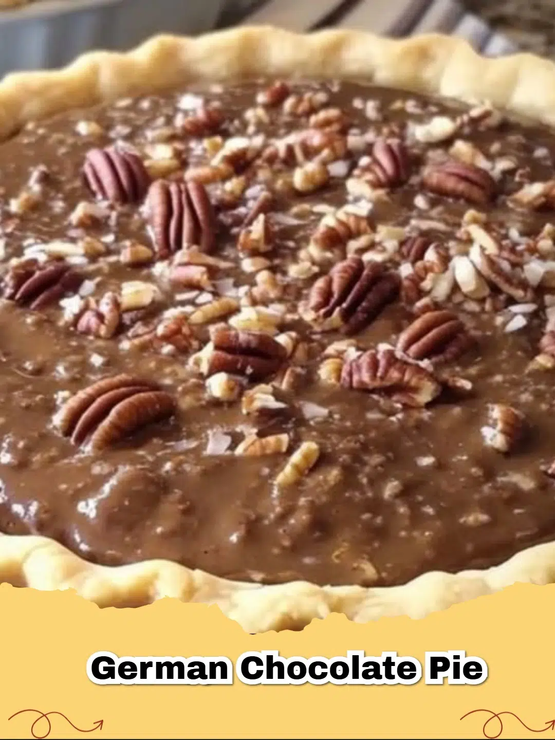 Decadent German Chocolate Pie with creamy chocolate filling and coconut-pecan topping.