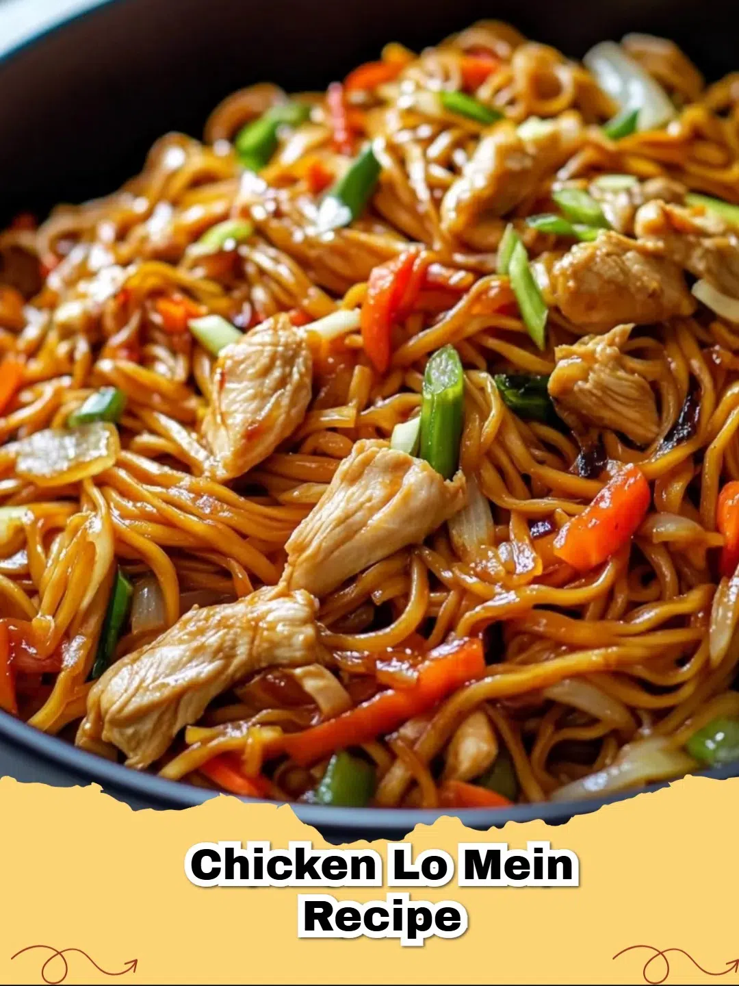A vibrant plate of homemade Chicken Lo Mein with tender chicken, colorful vegetables, and savory noodles, ready to be enjoyed.