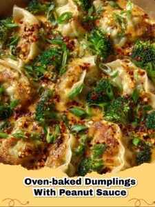 Easy Oven-Baked Dumplings with Irresistible Peanut Sauce