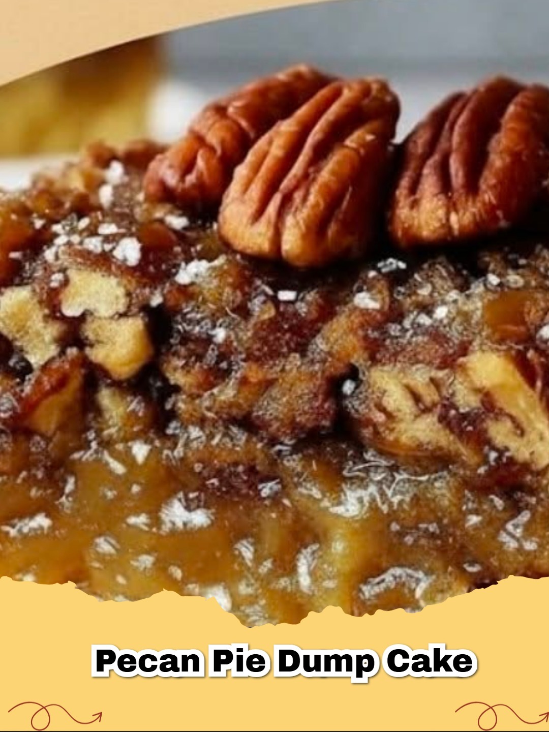 Close-up of a golden brown Pecan Pie Dump Cake fresh out of the oven, showing gooey pecan filling.