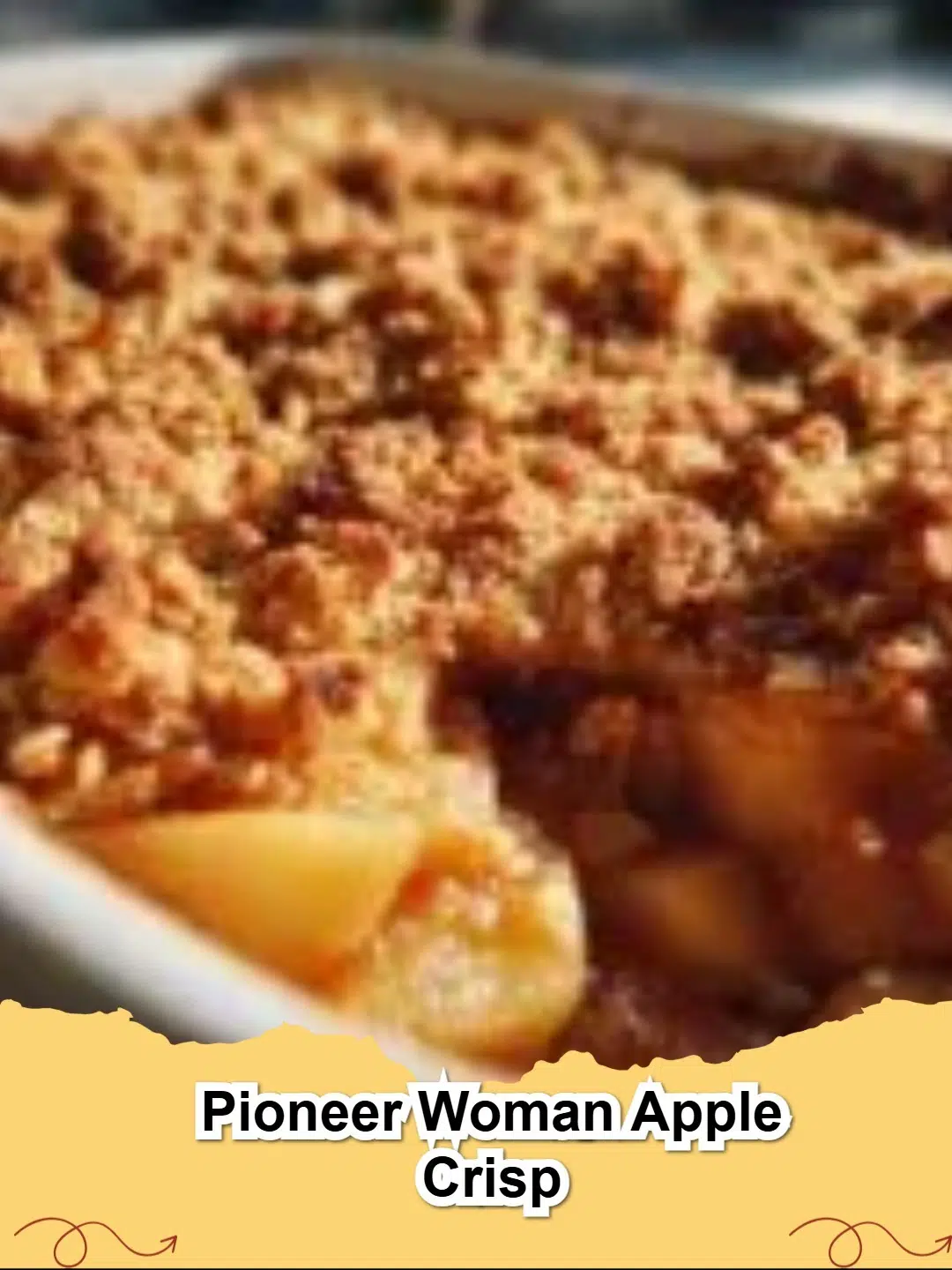 Delicious Pioneer Woman Apple Crisp in a baking dish, served with a scoop of vanilla ice cream