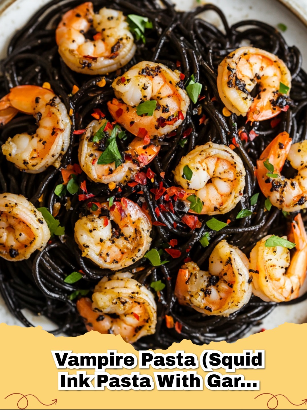 Close-up of Vampire Pasta, a black squid ink pasta with garlic and shrimp, garnished with fresh parsley.