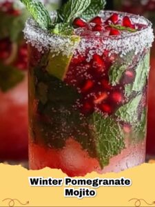 Sparkling Winter Pomegranate Mojito Mocktail: Your Festive Non-Alcoholic Delight!