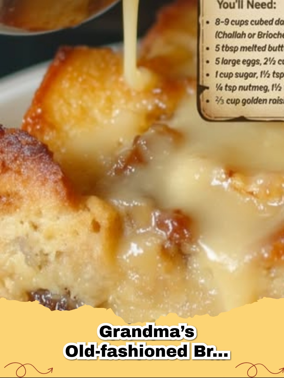 Grandma's Old-Fashioned Bread Pudding with creamy vanilla sauce, baked golden brown in a casserole dish, ready to be served.