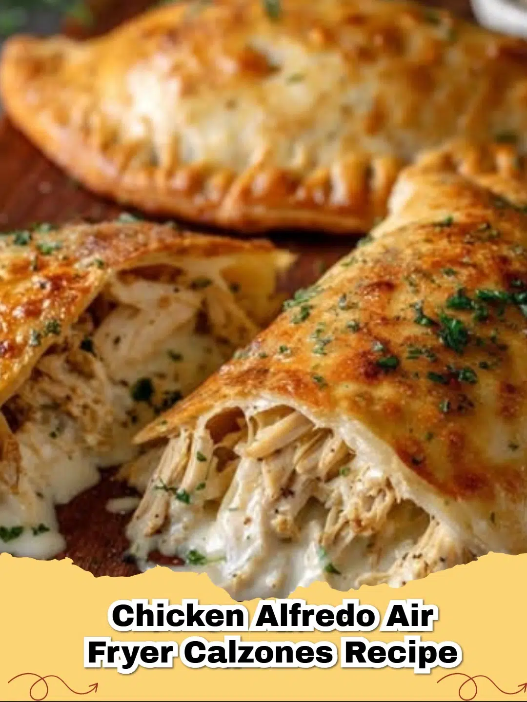 Delicious golden brown Air Fryer Chicken Alfredo Calzones ready to serve.