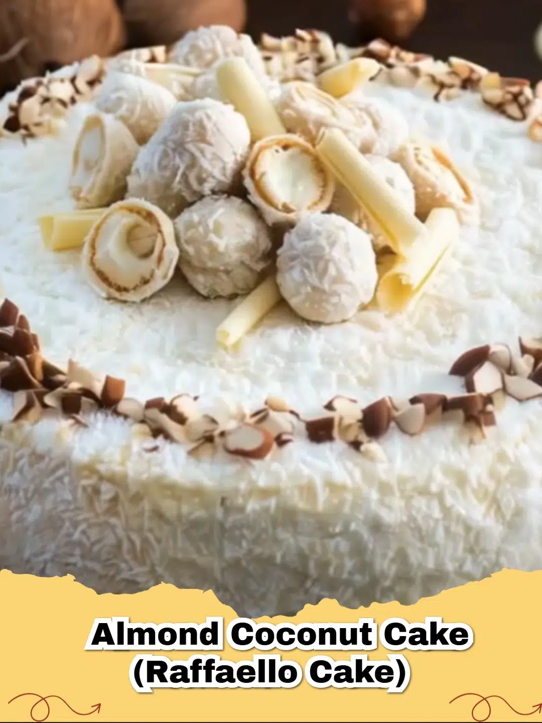 A slice of decadent Almond Coconut Cake, also known as Raffaello Cake, garnished with shredded coconut and almonds.