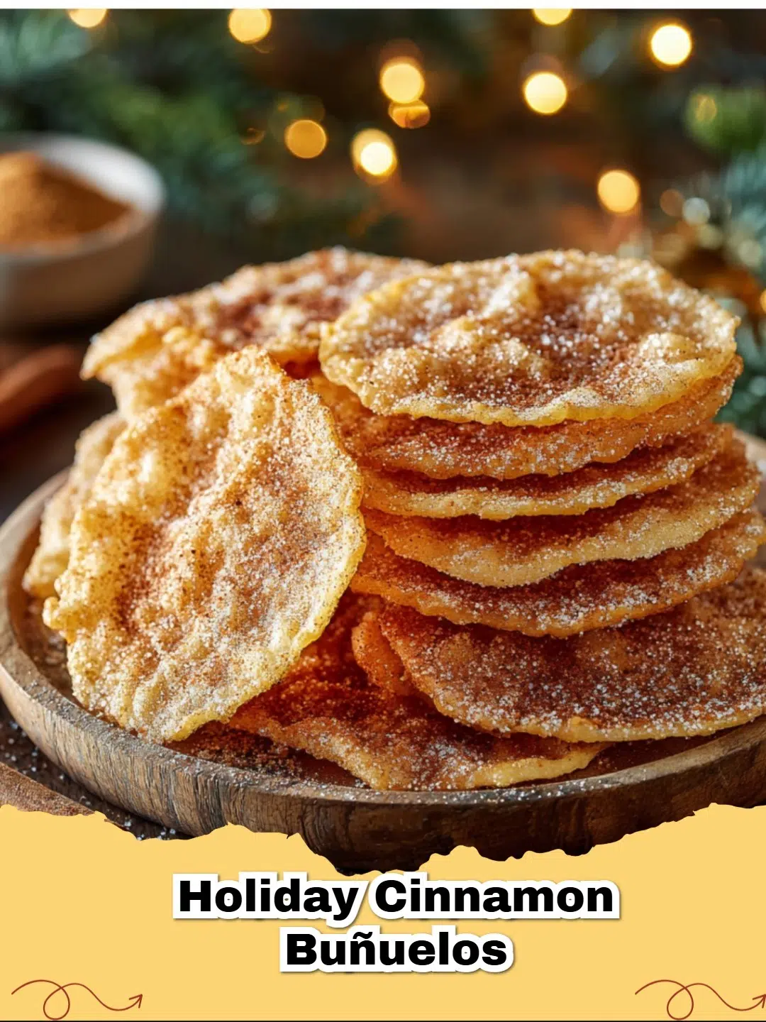 Crispy Holiday Cinnamon Buñuelos with a generous dusting of cinnamon sugar.
