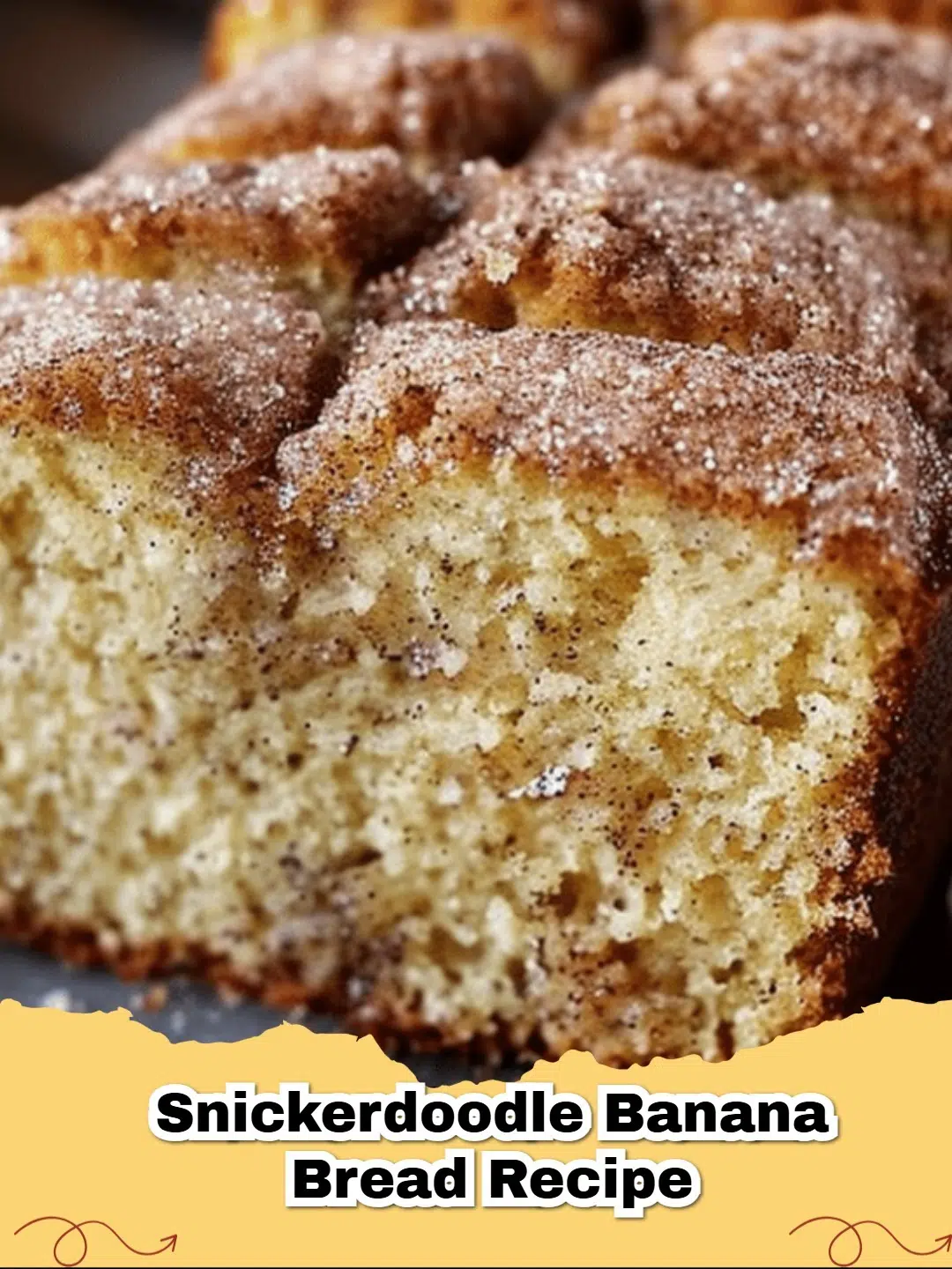 A close-up of a sliced loaf of Snickerdoodle Banana Bread with a crunchy cinnamon-sugar top.