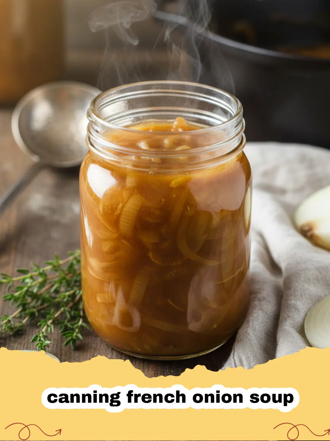 canning french onion soup - A row of glass jars filled with homemade canned French onion soup sitting on a rustic wooden counter.