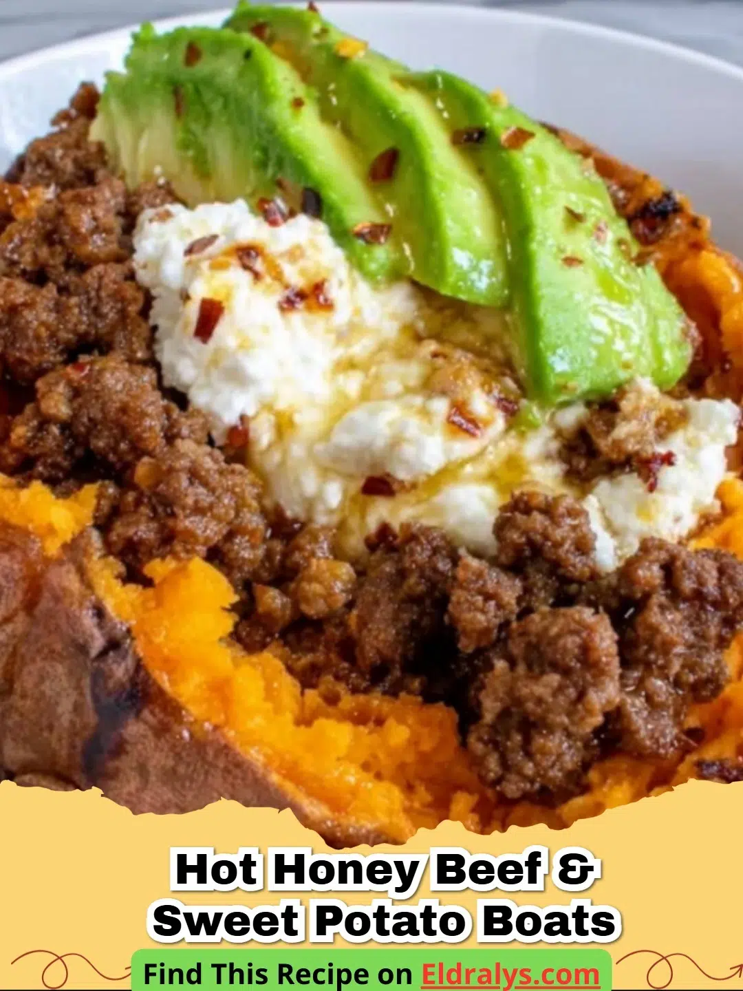 A close up of Hot Honey Beef and Sweet Potato Boats topped with avocado and cottage cheese