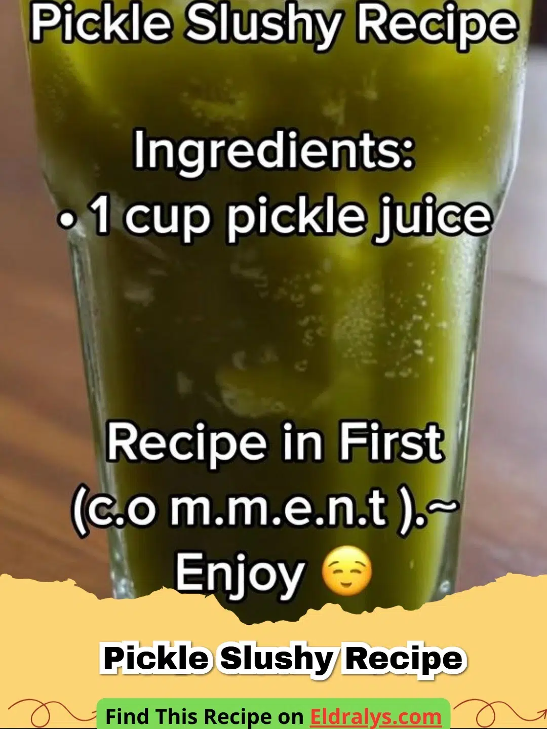 Pickle Slushy Recipe - A vibrant green pickle slushy in a glass with a pickle spear garnish