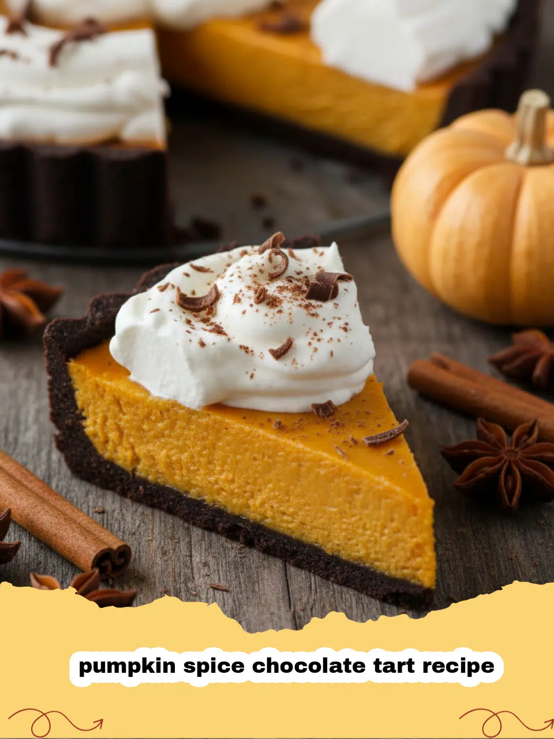 pumpkin spice chocolate tart recipe - A smooth and glossy pumpkin spice chocolate tart on a wooden serving board.