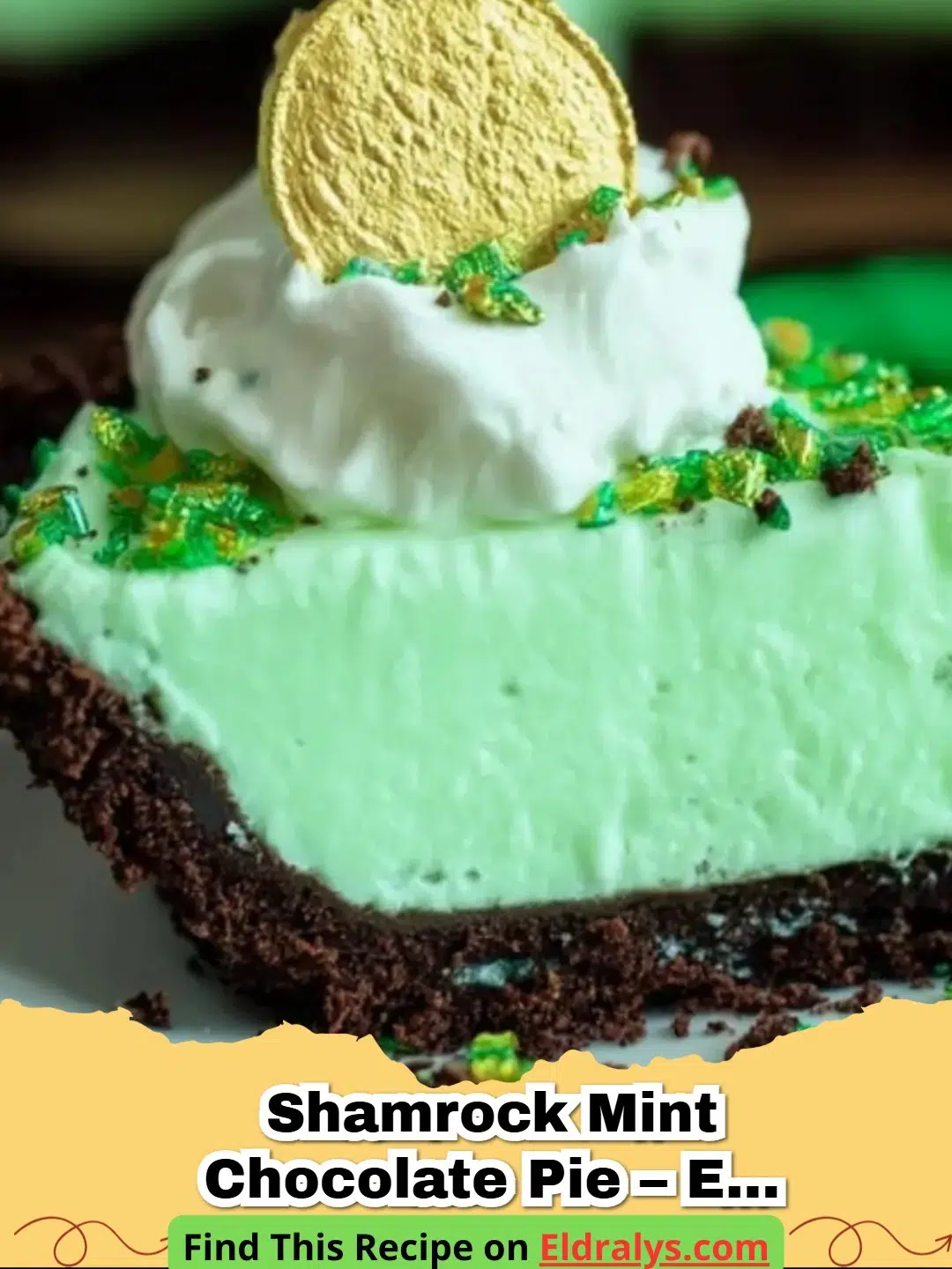 A slice of Shamrock Mint Chocolate Pie – Easy No-Bake Treat with whipped cream