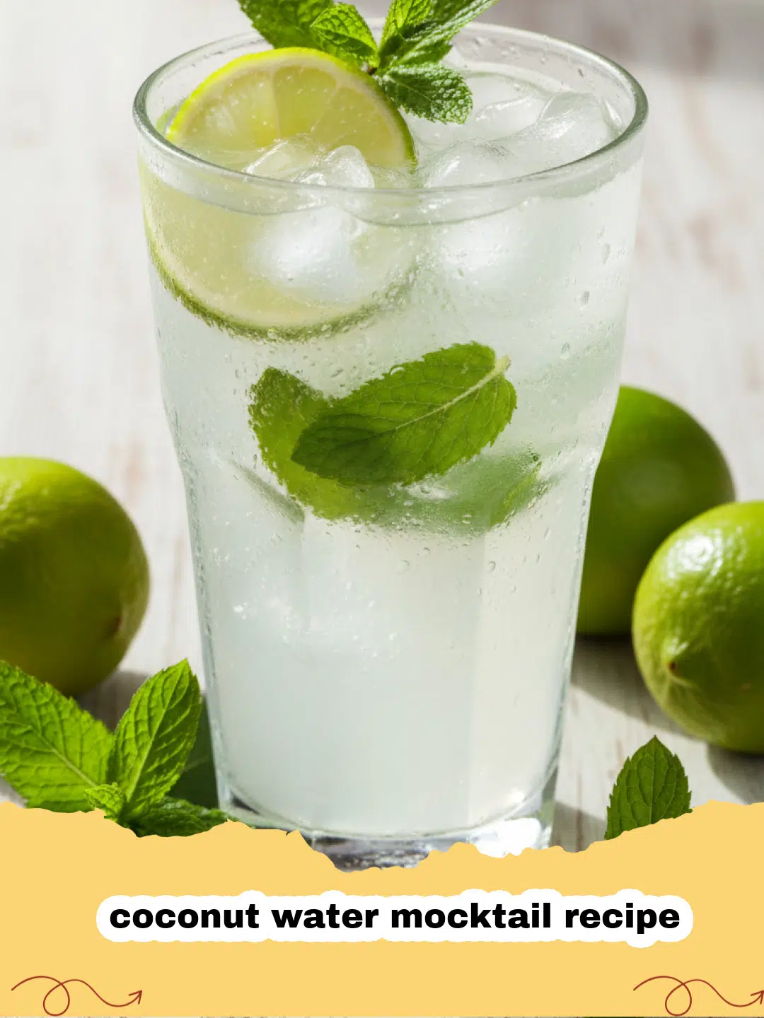 coconut water mocktail recipe - A glass of coconut water mocktail with mint and lime garnishes on a tropical background
