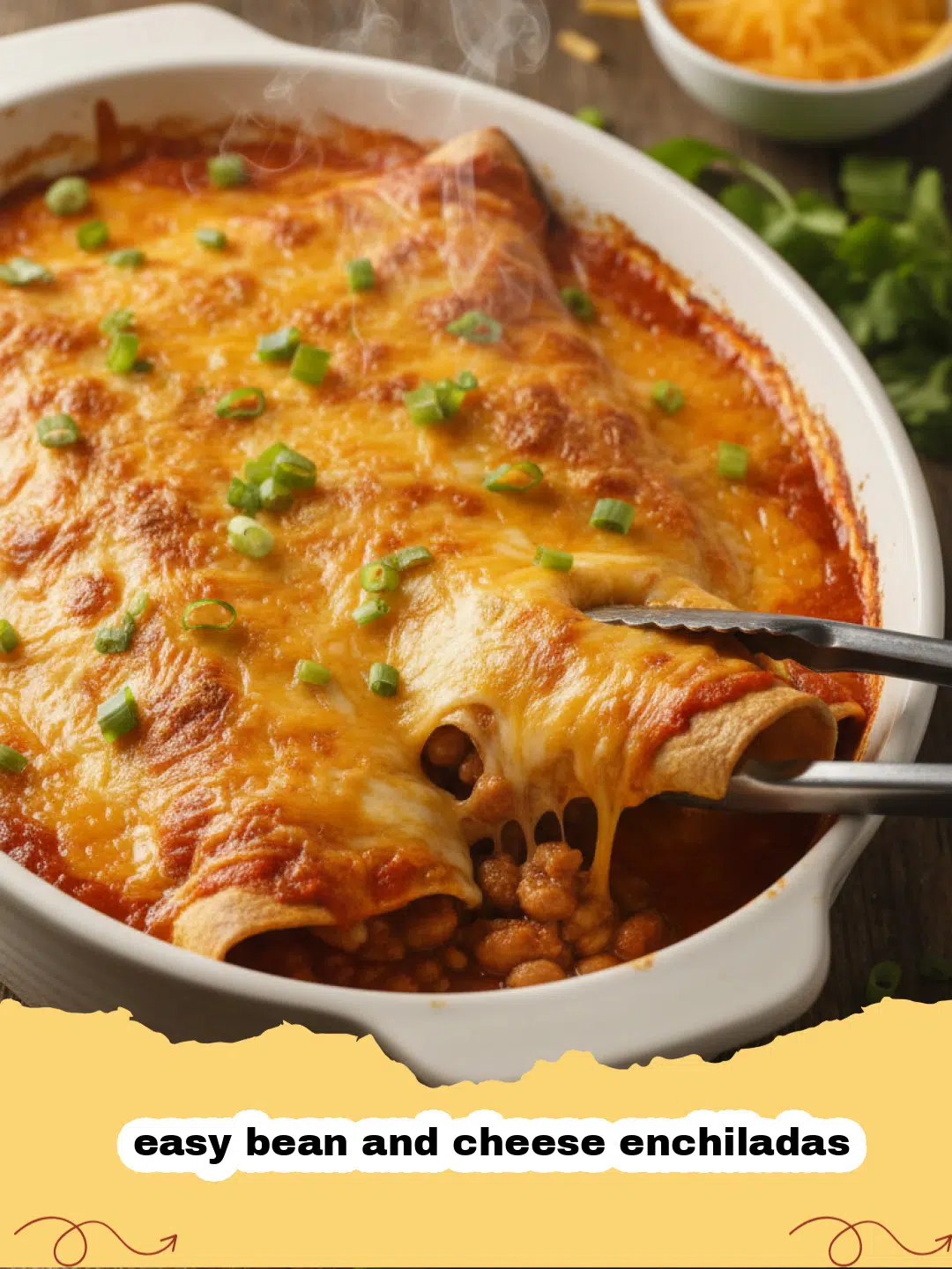 Close-up of bubbling hot easy bean and cheese enchiladas garnished with fresh cilantro