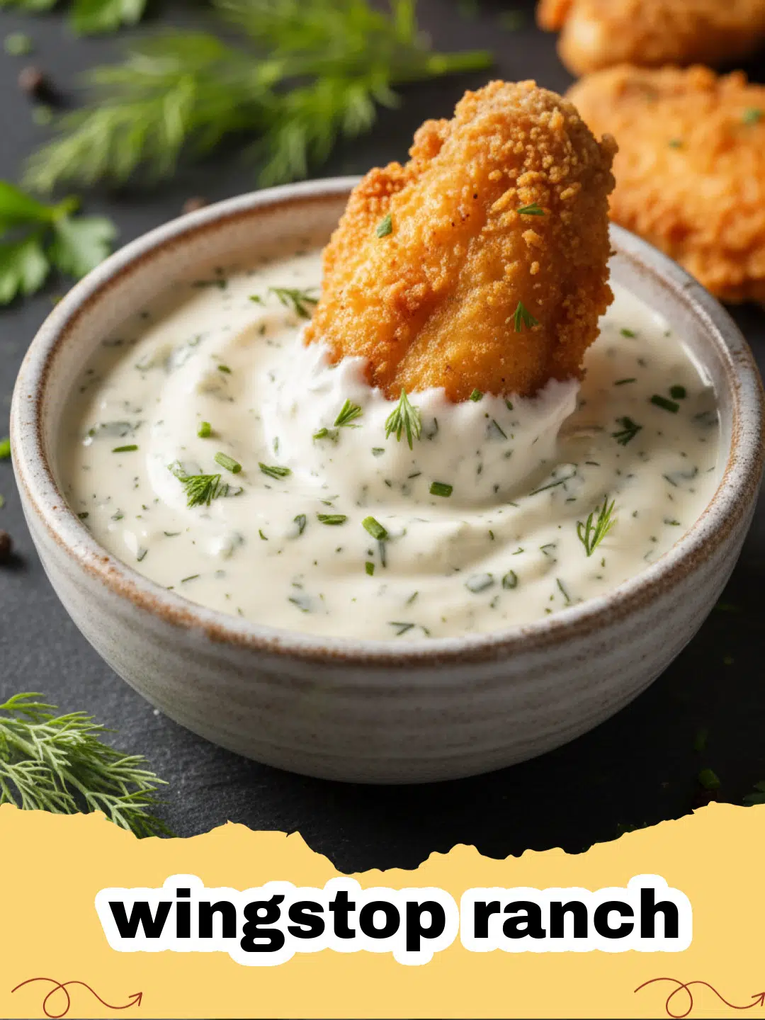 wingstop ranch - A bowl of creamy homemade Wingstop ranch dressing with fresh herbs.