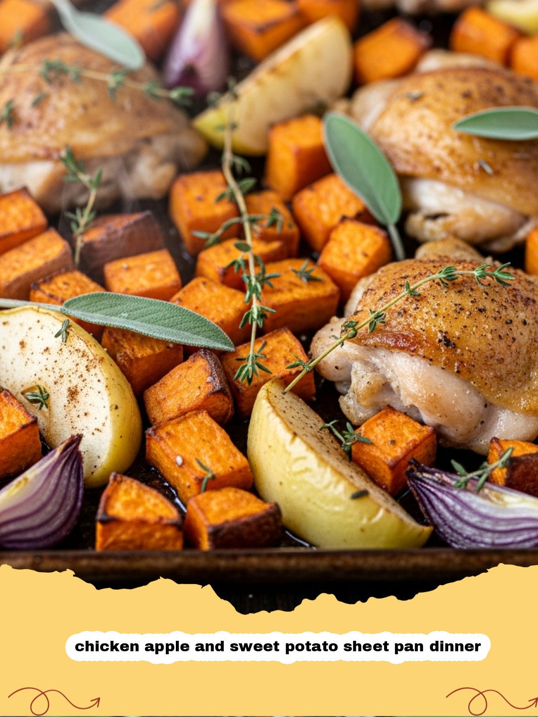 chicken apple and sweet potato sheet pan dinner - A colorful sheet pan dinner featuring roasted chicken, sweet potatoes, and apples.