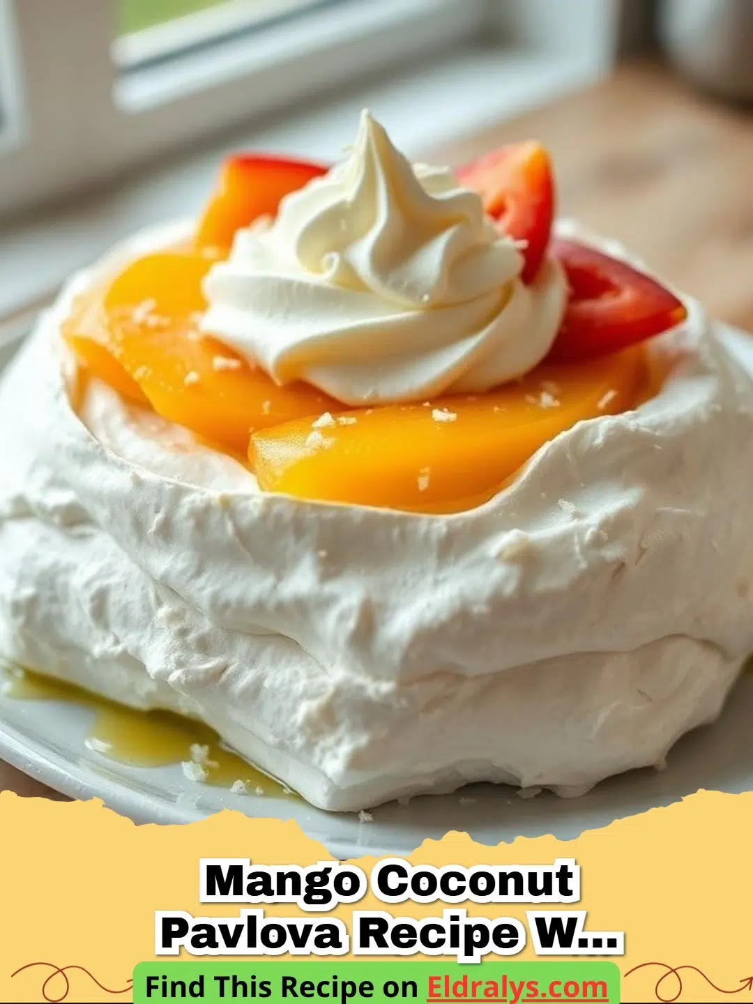 Mango Coconut Pavlova Recipe with Whipped Coconut Cream - A beautiful Mango Coconut Pavlova with Whipped Coconut Cream and fresh fruit slices.