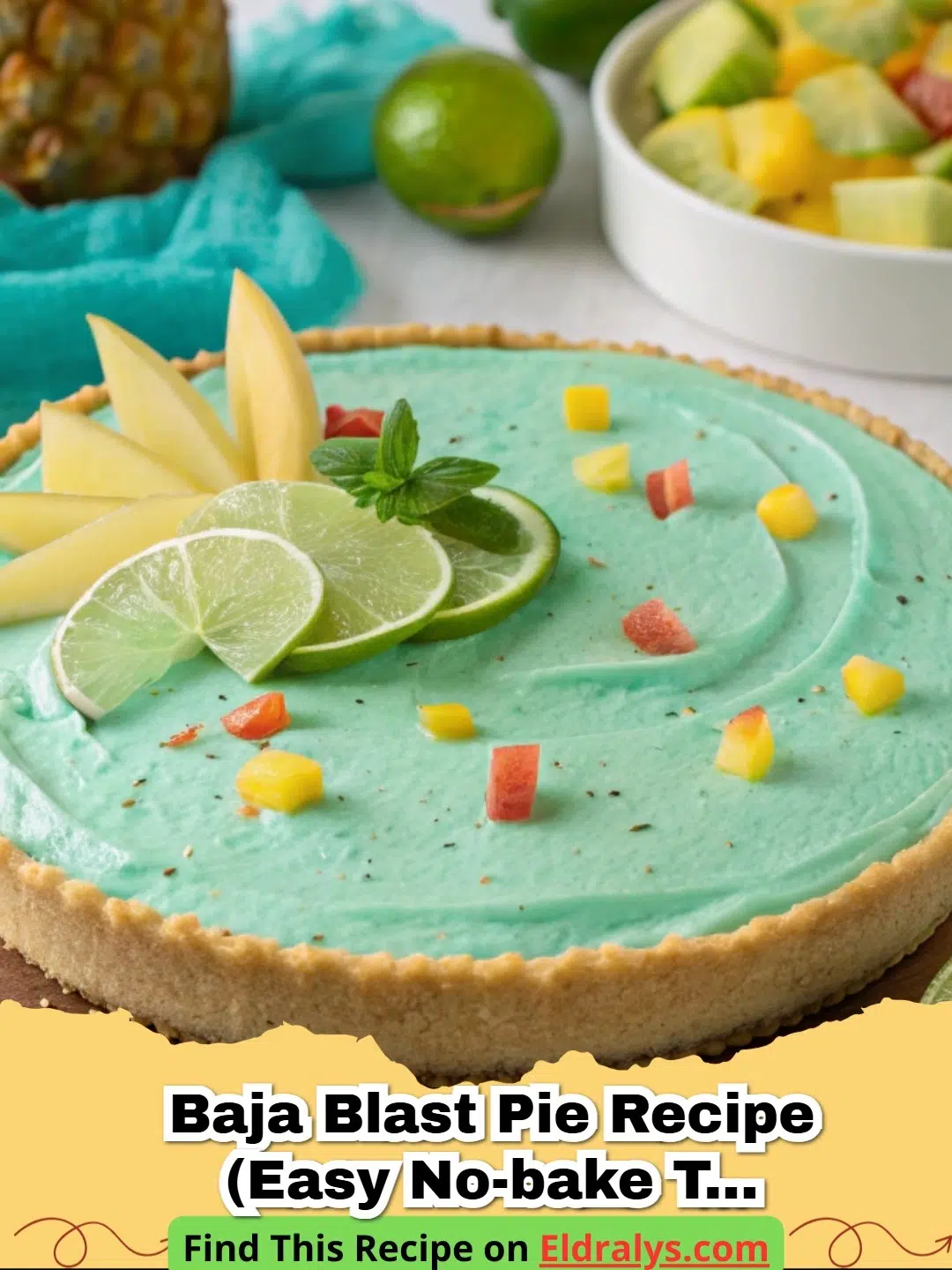 Baja Blast Pie Recipe (Easy No-Bake Taco Bell Copycat) - A vibrant teal Baja Blast Pie in a graham cracker crust garnished with lime zest.