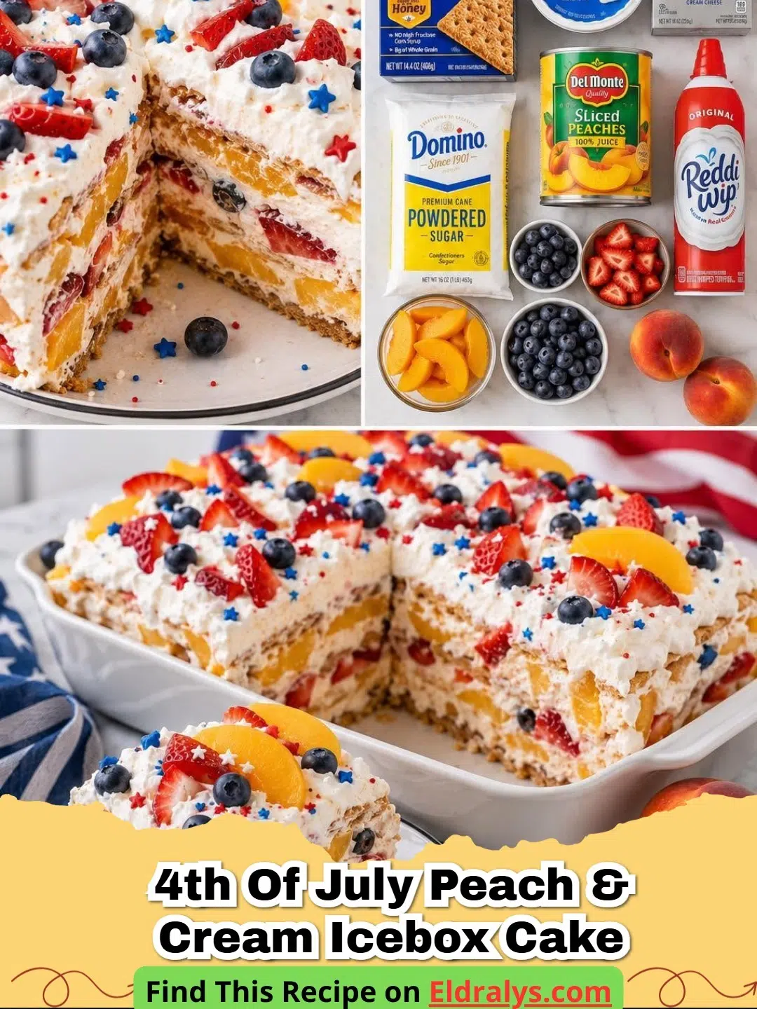 A top-down view of a No-Bake 4th of July Peach and Berry Icebox Cake decorated with a berry flag pattern.